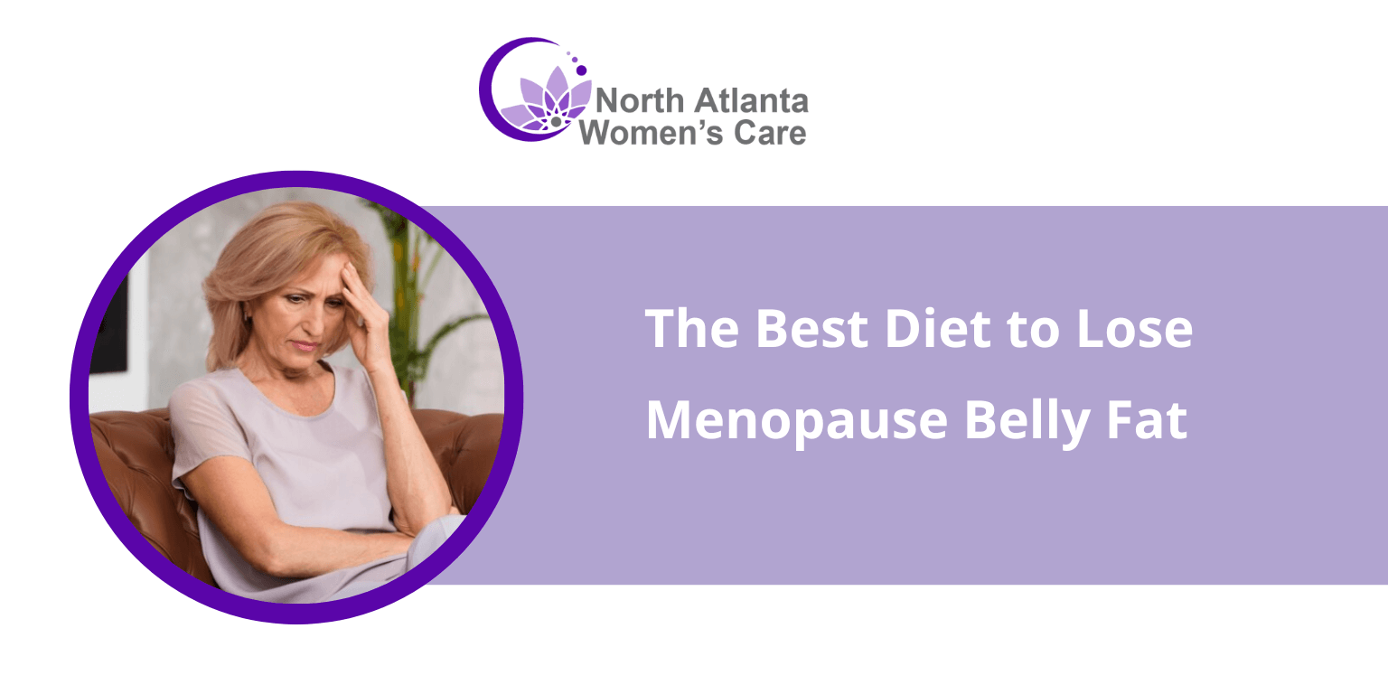 The Best Diet to Lose Menopause Belly Fat